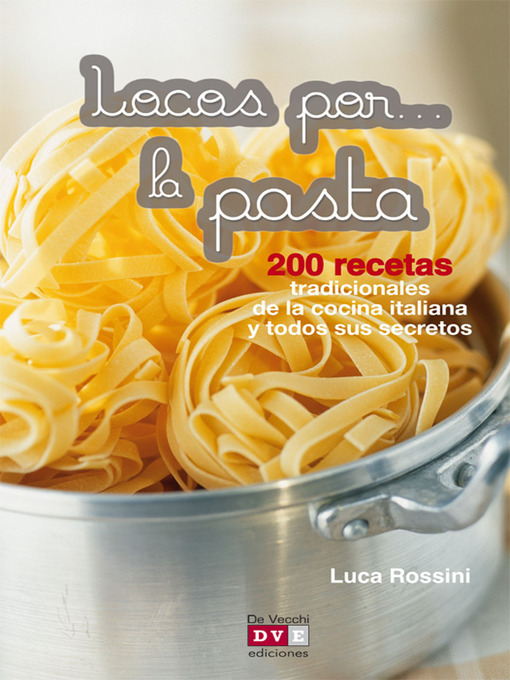 Title details for Locos por... la pasta by Luca Rossini - Available